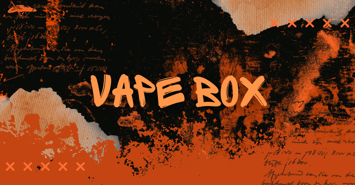 VapeBox | The Ultimate Subscription Box Vape Box VapeBox | The Ultimate Subscription Box Vape Box